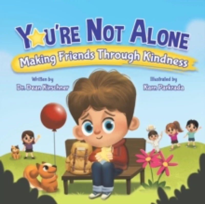 Image of You're Not Alone : Making Friends Through Kindness Paperback / softback