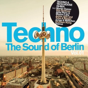 Image of Techno The Sound of Berlin - Volume 1 by Various Artists CD Album