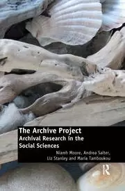 Image of The Archive Project Archival Research in the Social Sciences