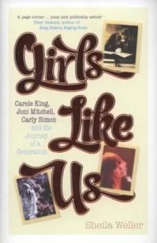 Image of Girls like Us by Sheila Weller Hardback