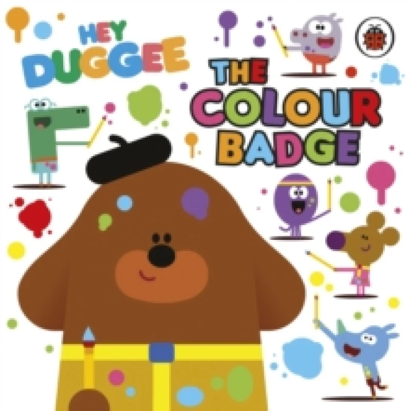 Image of Hey Duggee Hey Duggee: The Colour Badge Book Multi unisex