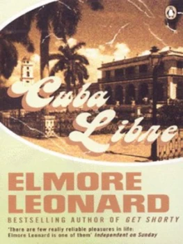 Image of Cuba Libre by Elmore Leonard Book