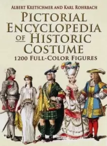 Image of Pictorial Encyclopedia of Historic Costume : 1, 200 Full-Color Figures