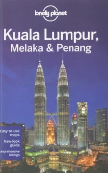 Image of Kuala Lumpur Melaka and Penang by Lonely Planet Paperback