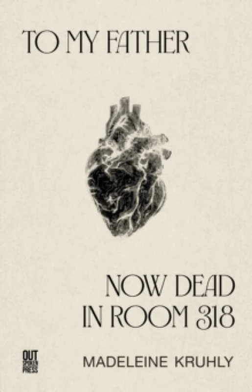 Image of To My Father, Now Dead in Room 318. Paperback. By Madeleine Kruhly Books