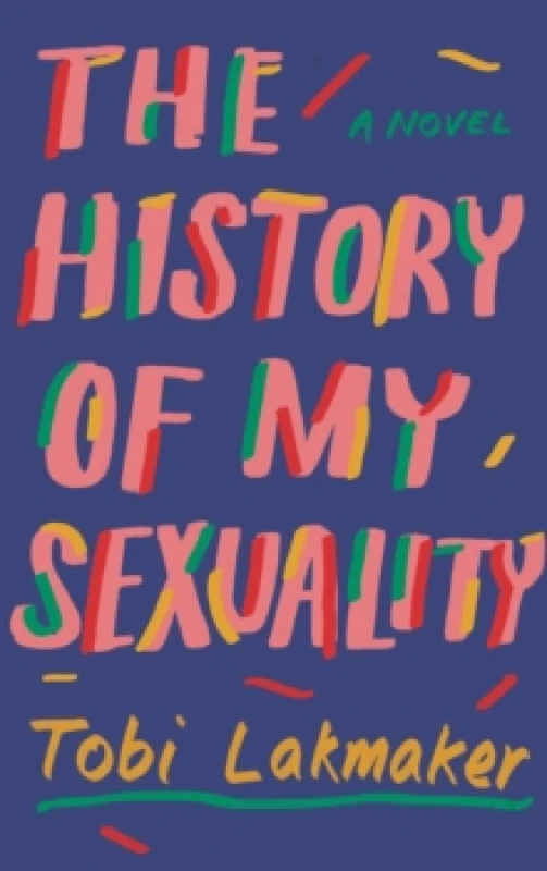 Image of The History of My Sexuality Paperback / softback