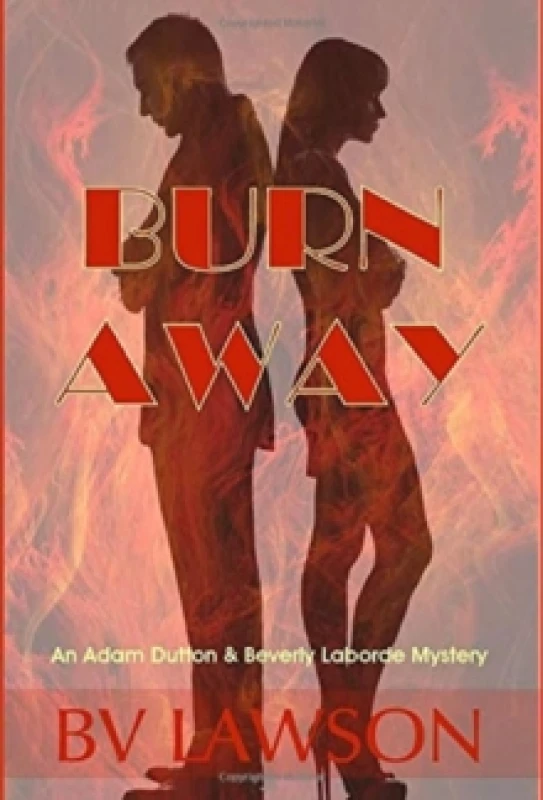 Image of Burn Away : A Beverly Laborde & Adam Dutton Mystery Hardback