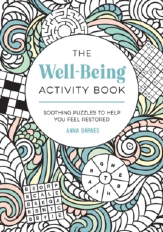 Image of The Well-Being Activity Book : Soothing Puzzles to Help You Feel Restored Paperback / softback