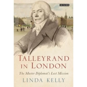 Image of Talleyrand in London : The Master Diplomat's Last Mission