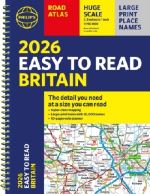 Image of 2026 Philip's Easy to Read Road Atlas of Britain : (A4 Spiral Bound) Spiral bound
