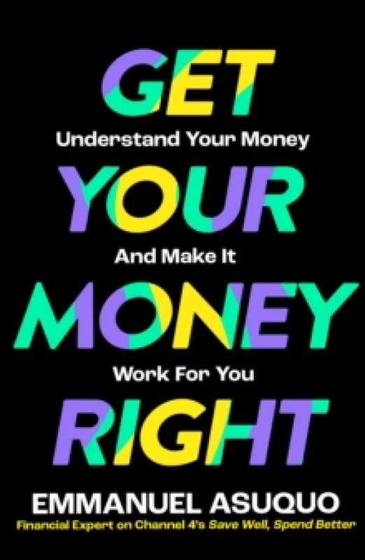 Image of Get Your Money Right: TV Finance by Emmanuel Asuquo - Non Fiction - Paperback Emmanuel Asuquo Books
