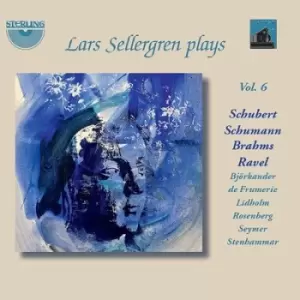 Image of Lars Sellergren Plays Schubert/Schumann/Brahms/Ravel - Volume 6 by Franz Schubert CD Album