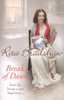 Image of Break of Dawn by Rita Bradshaw Paperback