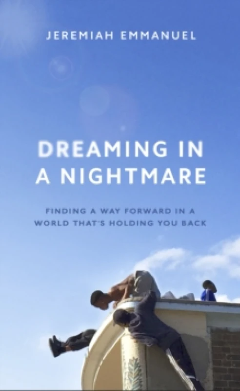 Image of Dreaming in a Nightmare : Inequality and What We Can Do About It Hardback