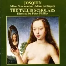 Image of Missa Sine Nomine, Missa Ad Fugam (Tallis Scholars)