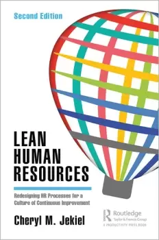 Image of Lean Human ResourcesRedesigning HR Processes for a Culture of Continuous Improvement Second Edition