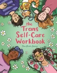 Image of The Trans Self-Care Workbook : A Coloring Book and Journal for TRANS and Non-Binary People