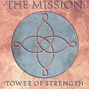 Image of Tower Of Strength by The Mission CD Album
