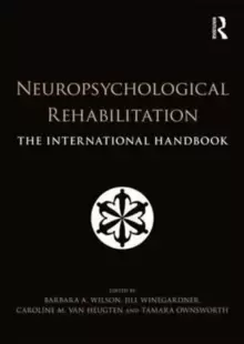 Image of Neuropsychological Rehabilitation : The International Handbook