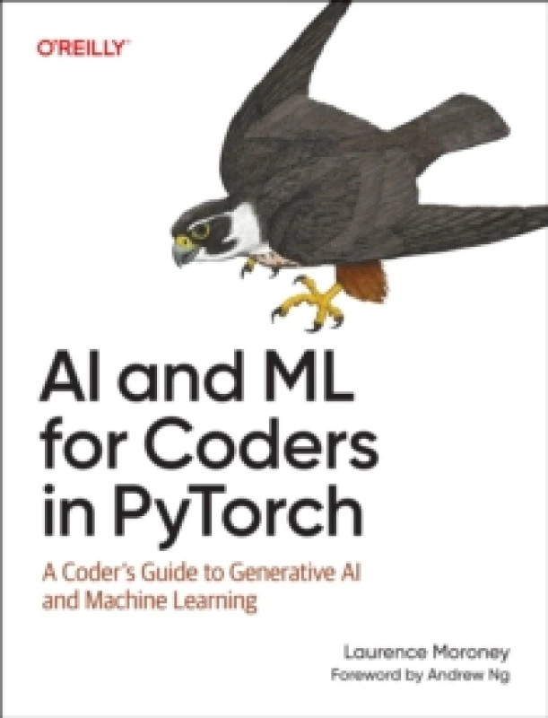 Image of AI and ML for Coders in Pytorch. Paperback. By Laurence Moroney Books