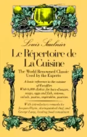 Image of le repertoire de la cuisine the world renowned classic used by the experts