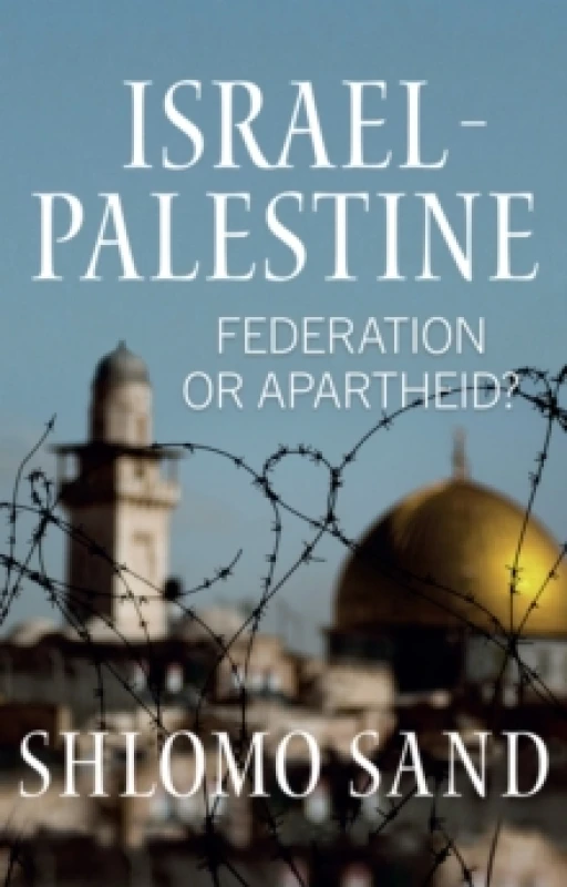 Image of Israel-Palestine : Federation or Apartheid? Paperback / softback