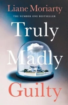 Image of Truly Madly Guilty by Liane Moriarty Paperback