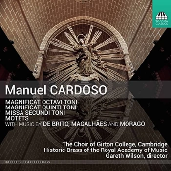 Image of Choir of Girton College;Cambridge;Historic Brass of the Royal Academy of Music;Lucy Morrell - Manuel Cardoso: Magnificat...