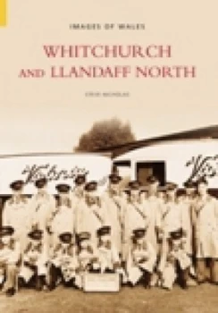 Image of Whitchurch and Llandaff North by Stephen Nicholas Book