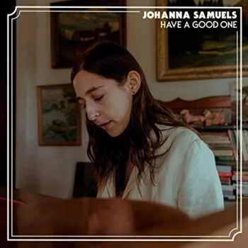 Image of Johanna Samuels - Have A Good One Vinyl