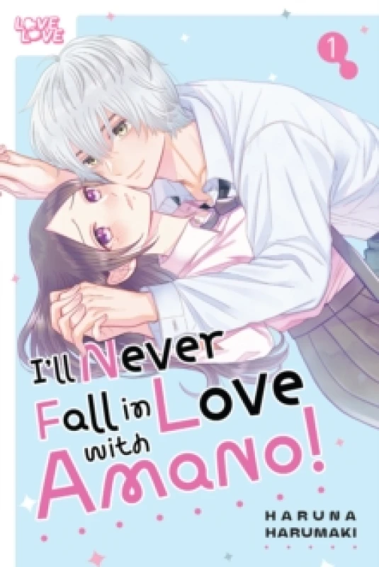 Image of I'll Never Fall in Love With Amano!, Volume 1 Paperback / softback