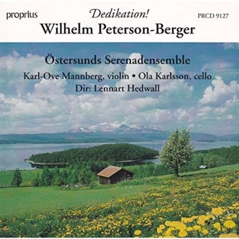 Image of Wilhelm Peterson-Berger - Dedication (Hedwall, Mannberg) CD