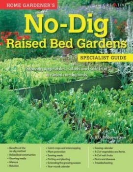 Image of Home gardeners no-dig raised bed gardens by Alan Bridgewater
