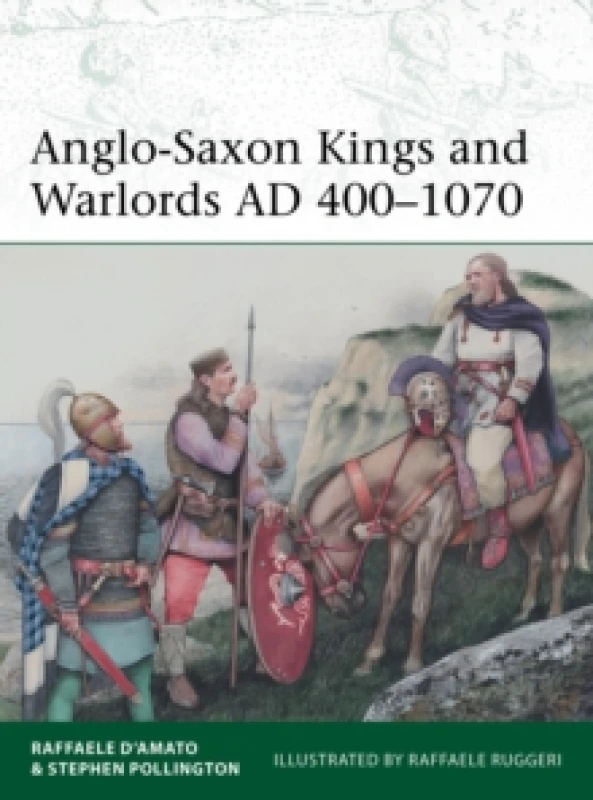Image of Anglo-Saxon Kings and Warlords AD 4001070 Paperback / softback