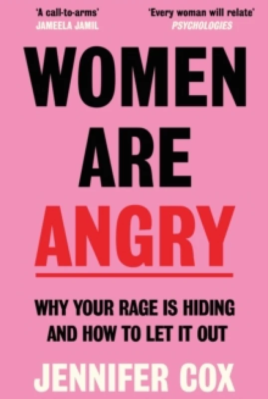 Image of Women Are Angry : The Times Self-Help Book of the Year 2024 Paperback / softback