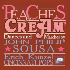 Image of John Philip Sousa Peaches and Cream Dances and Marches by John Philip Sousa CD Album