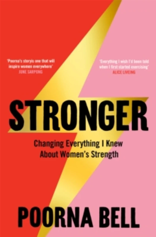 Image of Stronger : Changing Everything I Knew About Womens Strength Paperback / softback