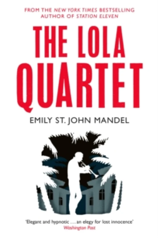 Image of The Lola Quartet Paperback / softback