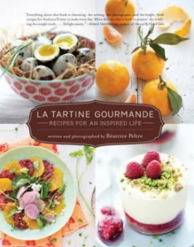 Image of La Tartine Gourmande by Beatrice Peltre Hardback