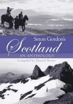 Image of Seton Gordons Scotland by Seton Paul Gordon and Hamish M Brown Paperback
