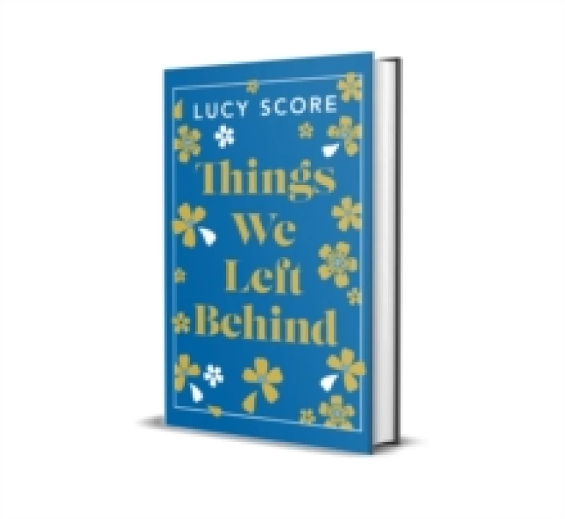 Image of Things We Left Behind : the Sunday Times bestseller and TikTok sensation Lucy's new book Story of My Life is out now! Hardback