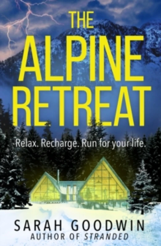 Image of The Alpine Retreat. Paperback. By Sarah Goodwin Books