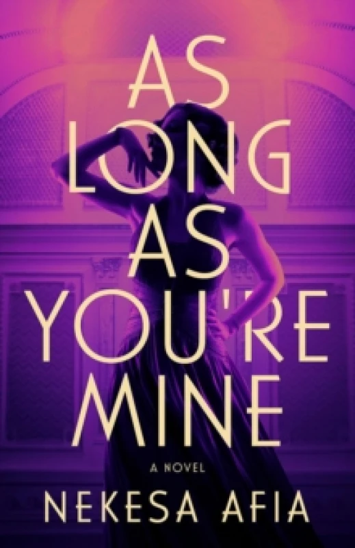 Image of As Long As You're Mine : A Novel Paperback / softback