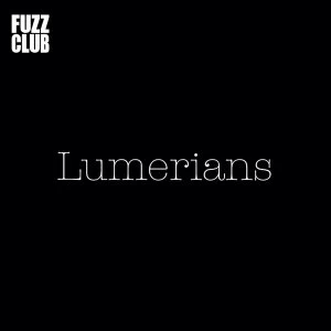 Image of Lumerians - Fuzz Club Sessions Vinyl