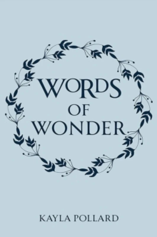 Image of Words of Wonder. Paperback. By Kayla Pollard Books