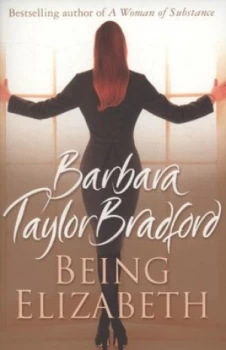 Image of Being Elizabeth by Barbara Taylor Bradford Paperback