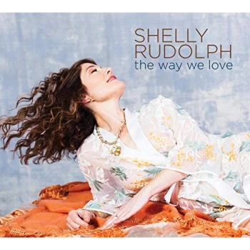 Image of Shelly Rudolph - The Way We Love CD