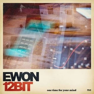 Image of ewon12bit - One Time For Your Mind Vinyl