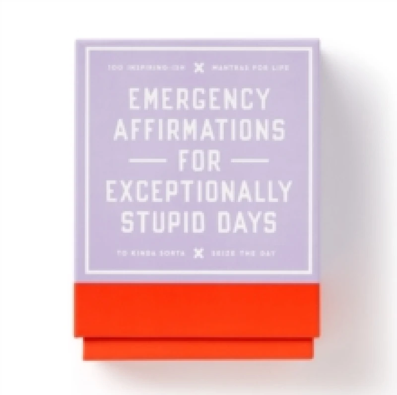 Image of Emergency Affirmations for Exceptionally Stupid Days Card Deck. Cards. By Brass Monkey Books