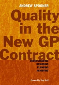 Image of Quality in the New Gp Contract by Andrew Spooner Paperback